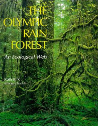Knjiga Olympic Rain Forest Ruth Kirk