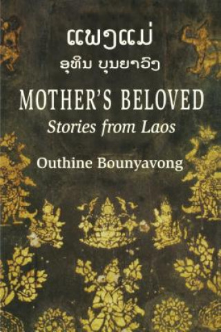 Kniha Mother's Beloved Bounyavong Outhine