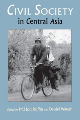 Kniha Civil Society in Central Asia M. Holt Ruffin