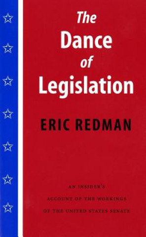 Knjiga Dance of Legislation Eric Redman