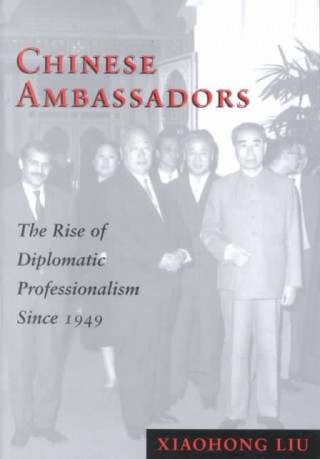 Livre Chinese Ambassadors Xiaohong Liu