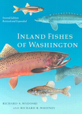Könyv Inland Fishes of Washington Richard S. Wydoski