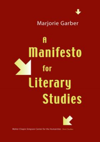 Book Manifesto for Literary Studies Marjorie Garber