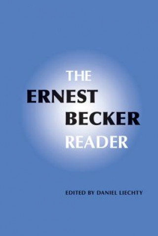 Kniha Ernest Becker Reader 