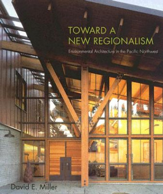 Knjiga Toward a New Regionalism David Miller
