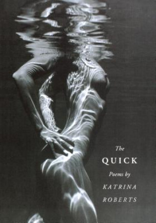 Knjiga Quick Katrina Roberts
