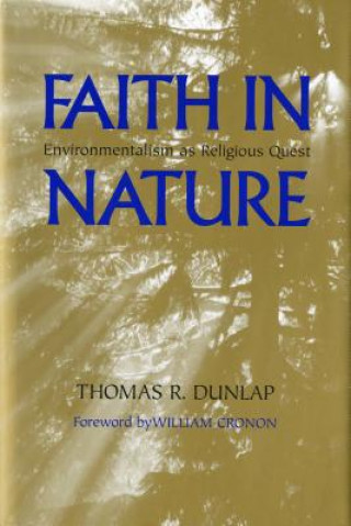 Book Faith in Nature Thomas R. Dunlap