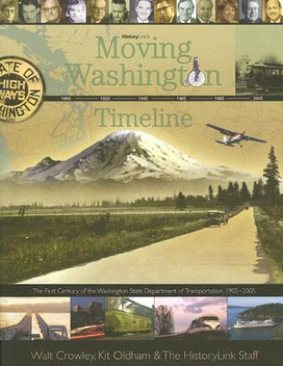 Kniha Moving Washington Timeline Kit Oldham