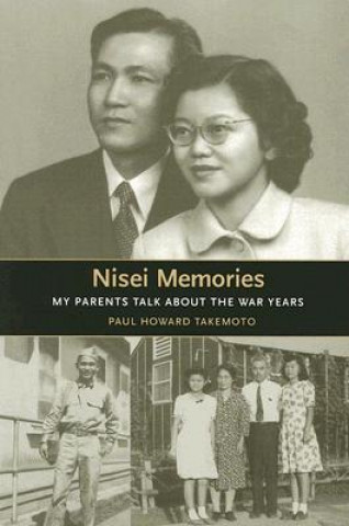 Book Nisei Memories Paul Takemoto