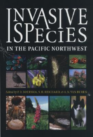 Kniha Invasive Species in the Pacific Northwest P. Dee Boersma