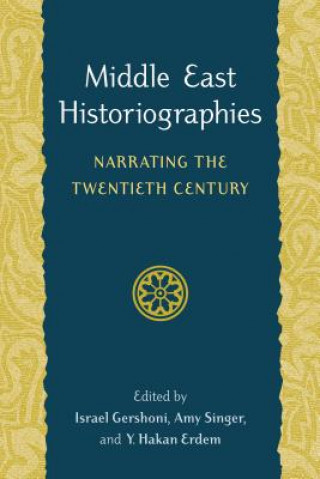 Carte Middle East Historiographies Amy Singer