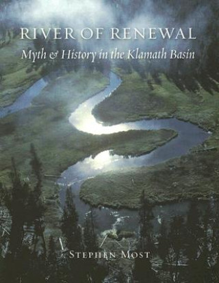 Книга River of Renewal Stephen Most