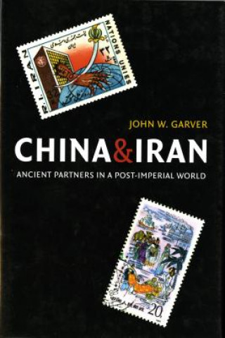 Książka China and Iran John W. Garver