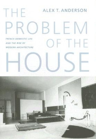 Könyv Problem of the House Alex T. Anderson