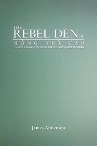 Carte Rebel Den of Nung Tri Cao James Anderson
