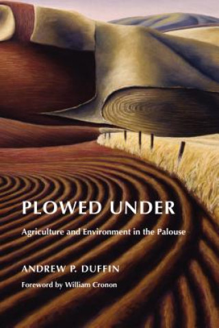 Buch Plowed Under Andrew P. Duffin