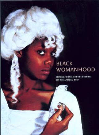 Kniha Black Womanhood 