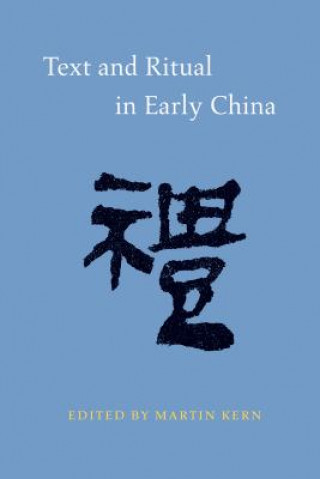 Carte Text and Ritual in Early China 