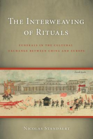 Book Interweaving of Rituals Nicolas Standaert