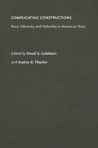 Livro Complicating Constructions Audrey B. Thaker