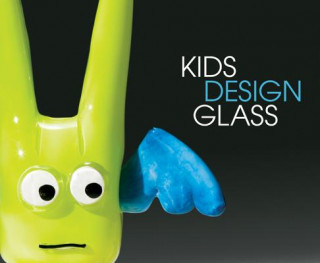 Kniha Kids Design Glass Benjamin Cobb