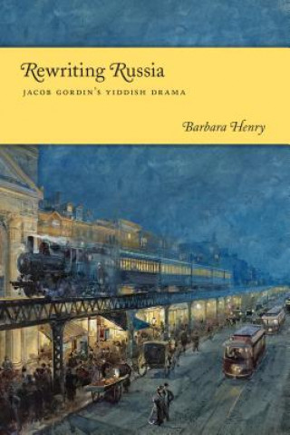 Kniha Rewriting Russia Barbara J. Henry