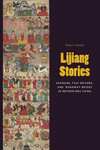 Kniha Lijiang Stories Emily Chao