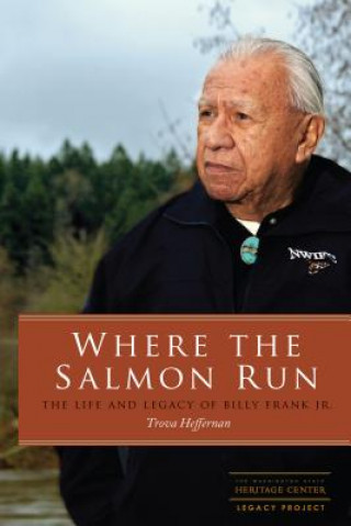 Book Where the Salmon Run Trova Heffernan