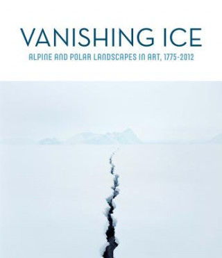 Carte Vanishing Ice Barbara C. Matilsky