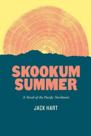 Könyv Skookum Summer Jack Hart