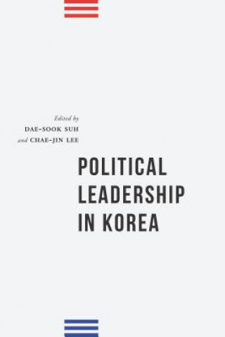 Książka Political Leadership in Korea Dae-Sook Suh