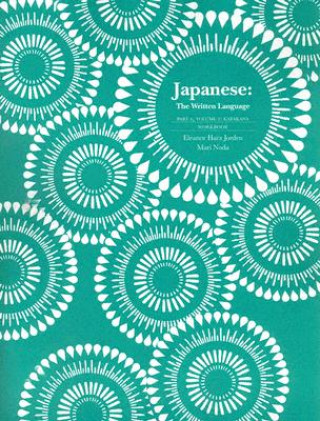 Kniha Japanese: The Written Language Eleanor Harz Jorden