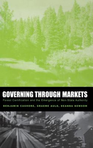 Book Governing Through Markets Benjamin Cashore