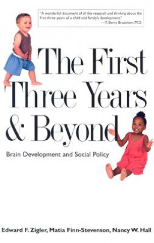 Buch First Three Years and Beyond Nancy W. Hall