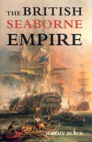 Buch British Seaborne Empire Professor Jeremy Black