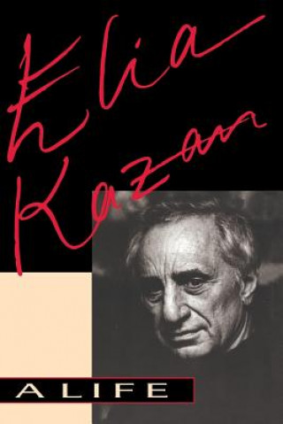 Kniha Elia Kazan Elia Kazan