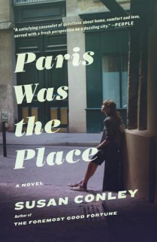 Książka Paris Was the Place Susan Conley