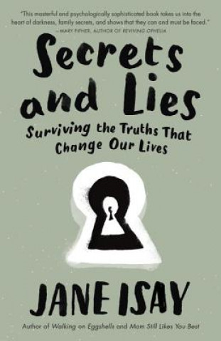 Carte Secrets and Lies Jane Isay