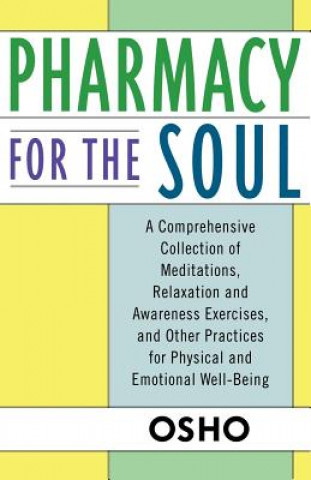 Könyv Pharmacy for the Soul Osho