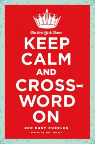 Könyv Keep Calm & Crossword on Will Shortz