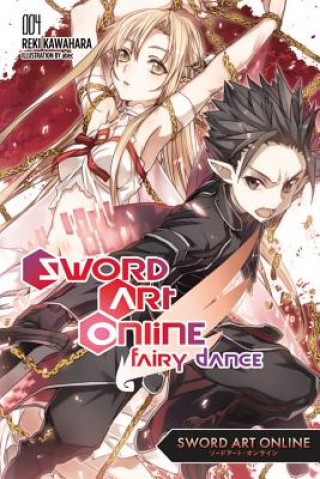 Książka Sword Art Online 4: Fairy Dance (light novel) Reki Kawahara
