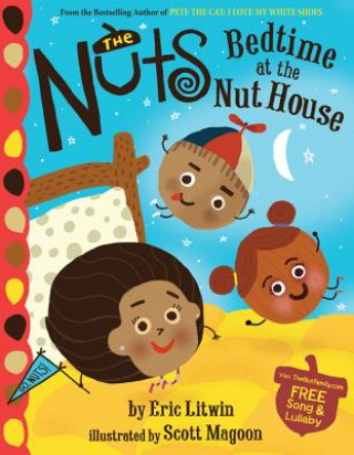 Kniha Nuts: Bedtime at the Nut House Eric Litwin
