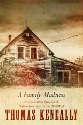 Könyv Family Madness Thomas Keneally
