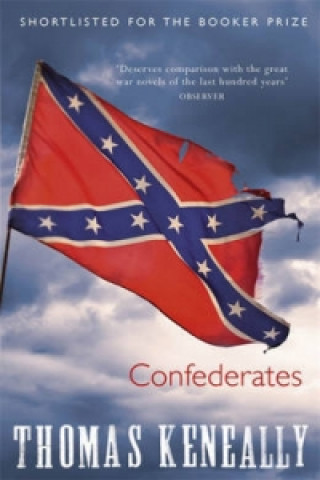 Kniha Confederates Thomas Keneally