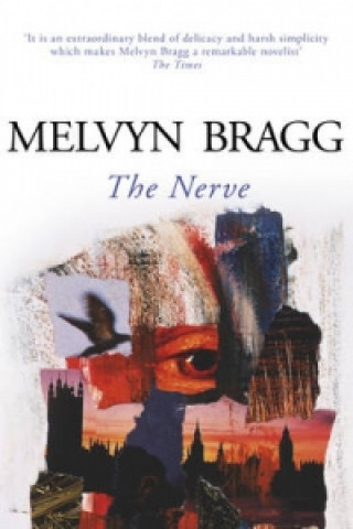 Kniha Nerve Melvyn Bragg