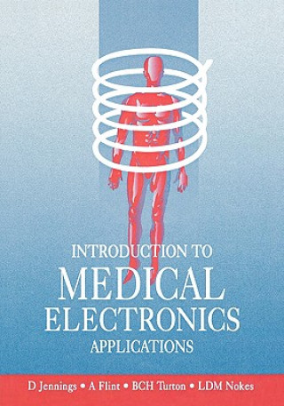 Carte Introduction to Medical Electronics Applications D. Jennings