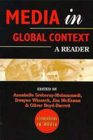 Βιβλίο Media in Global Context Annabelle Sreberny-Mohammadi