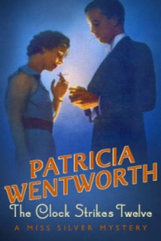 Carte Clock Strikes Twelve Patricia Wentworth