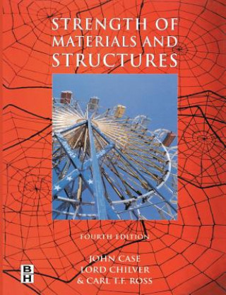 Książka Strength of Materials and Structures Carl T. F. Ross