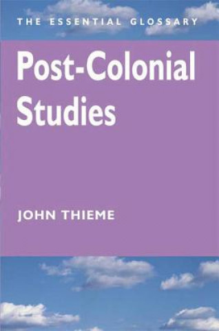 Book Post-Colonial Studies John Thieme